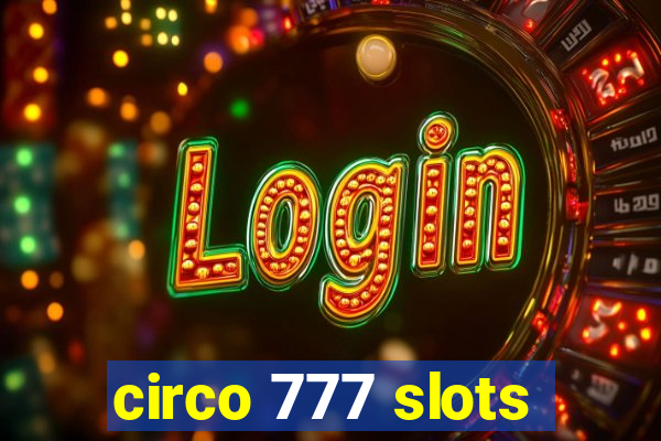 circo 777 slots